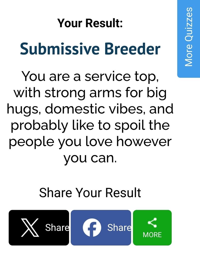 Screenshot of a uQuiz result. The title reads "Your Result: Submissive Breeder." The body text says "You are a service top, with strong arms gor big hugs, domestic vibes, and probably like to spoil the people you love however you can."