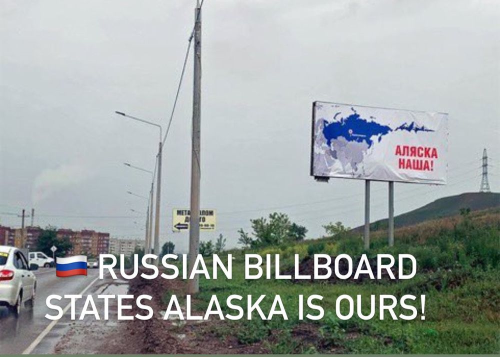 Russian billboard states "Alaska Is Ours".