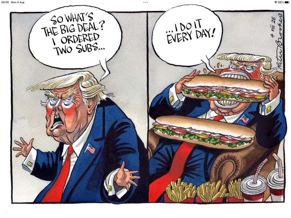 Peter Brookes on trump moving nuclear submarines towards russia. (source: The Times and The Sunday Times, London)