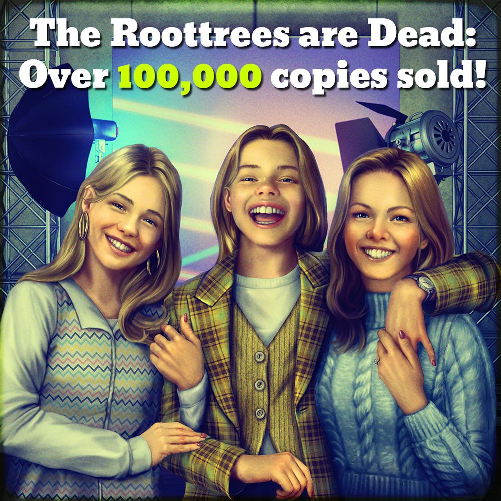 The Roottrees are Dead: Over 100,00 copies sold!