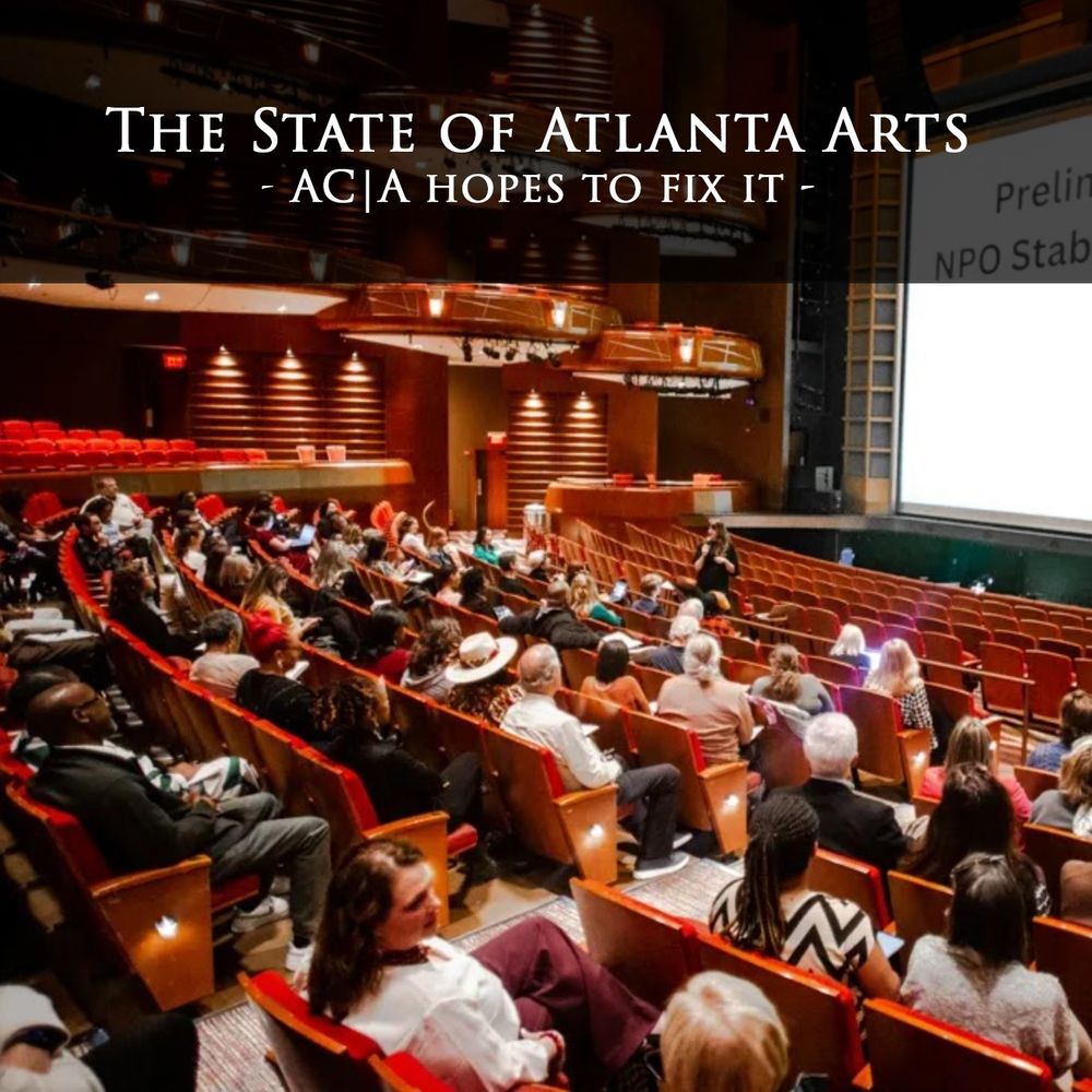The State of Atlanta Arts. ACA hopes to fix it. An auditorium houses a diverse group of seated people listening to a speaker at the front.