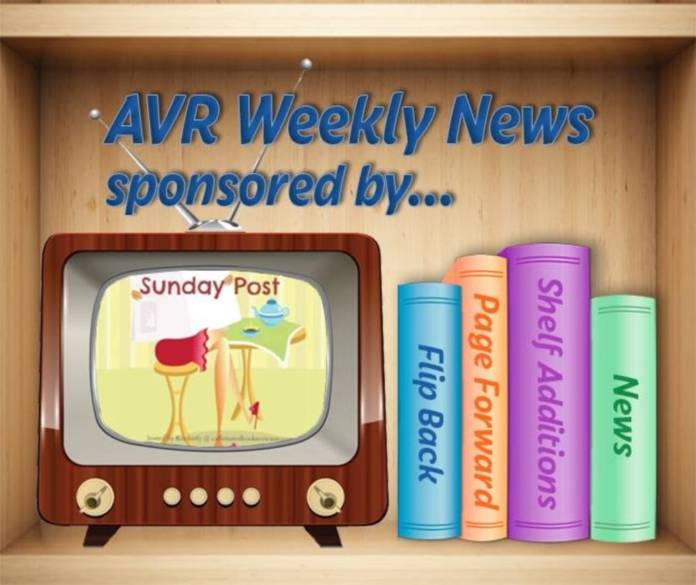 AVR Weekly News ~ 558th Edition