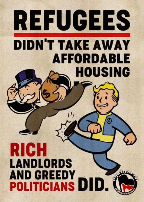 Cartoon image of the 'monopoly man' being booted
Text "Refugees didn't take away affordable housing. Rich landlords and greedy politicians did." 