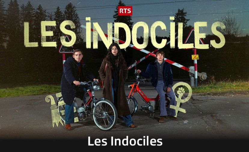 Affiche de la série les Indociles, montrant les trois jeunes héros