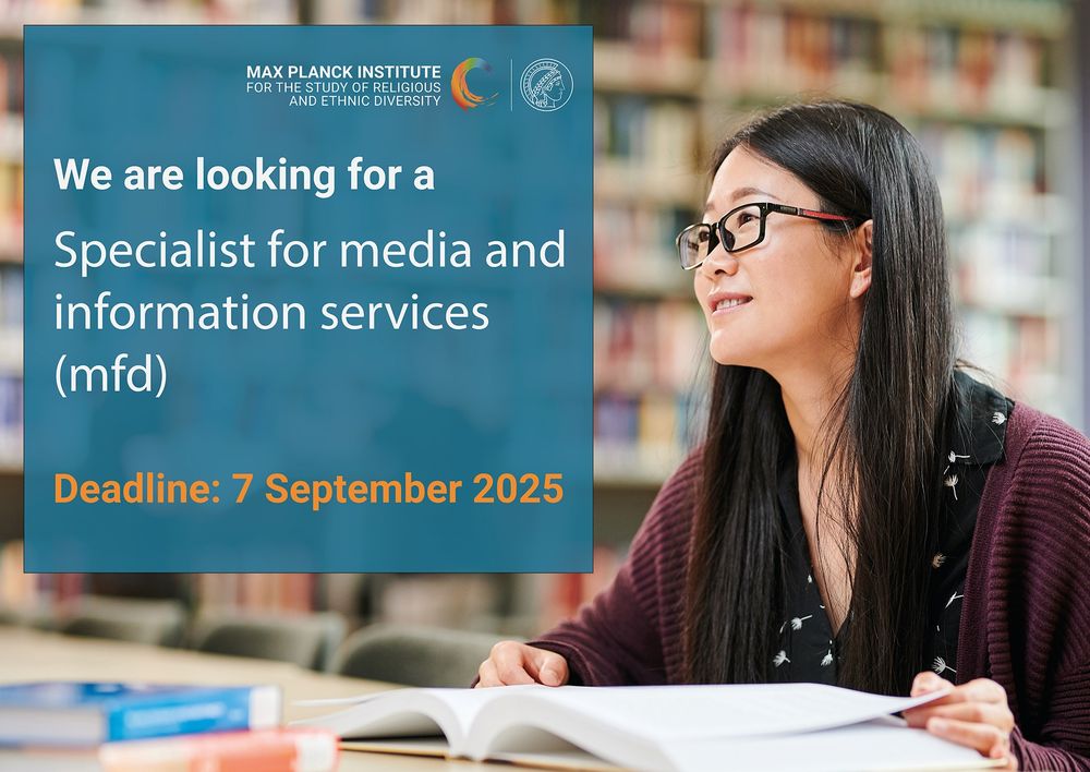 Woman with long dark hair and glasses reads at a library table surrounded by bookshelves. A teal overlay displays "Max Planck Institute for the Study of Religious and Ethnic Diversity" logo and text "We are looking for a Specialist for media and information services (mfd)" with deadline 7 September 2025.