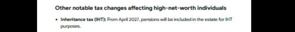 Tax changes for high net worth individuals: pension to be included for inheritance tax purposes from 2027