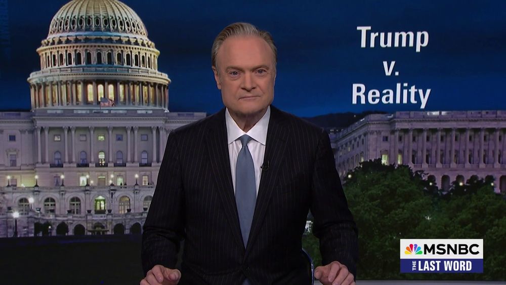 MSNBC's Lawrence O'Donnell with white text over his shoulder: Trump v. Reality