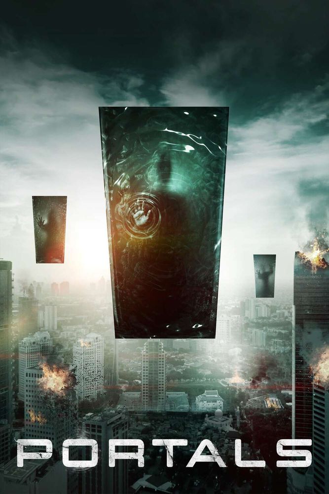 PORTALS (2019) poster, showing a trio of rectangular portals with people trapped on the other side of them, floating about a city in the process of being destroyed, with explosions coming from skyscrapers.
