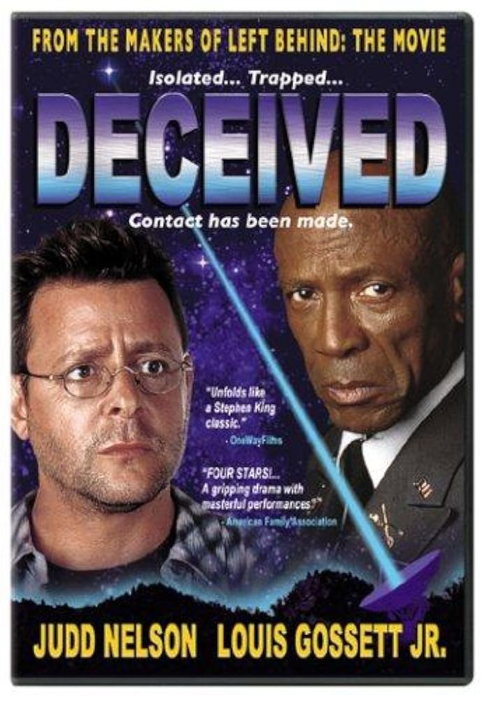 DECEIVED (2002) poster, showing a pair of characters separated by a visible signal from a radar dish in the corner. The first tagline reads "From the makers of LEFT BEHIND: THE MOVIE" and the second reads "Isolated... Trapped... Contact has been made."