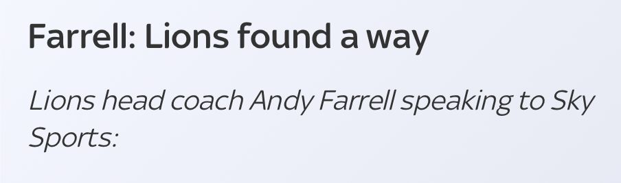 A Sky Sports headline in which Andy Farrell says the Lions “found a way” to win. 