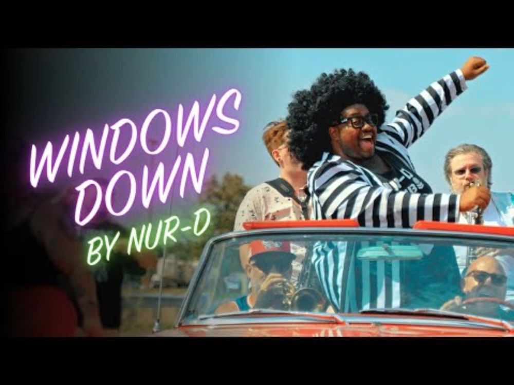 Nur-D - Windows Down