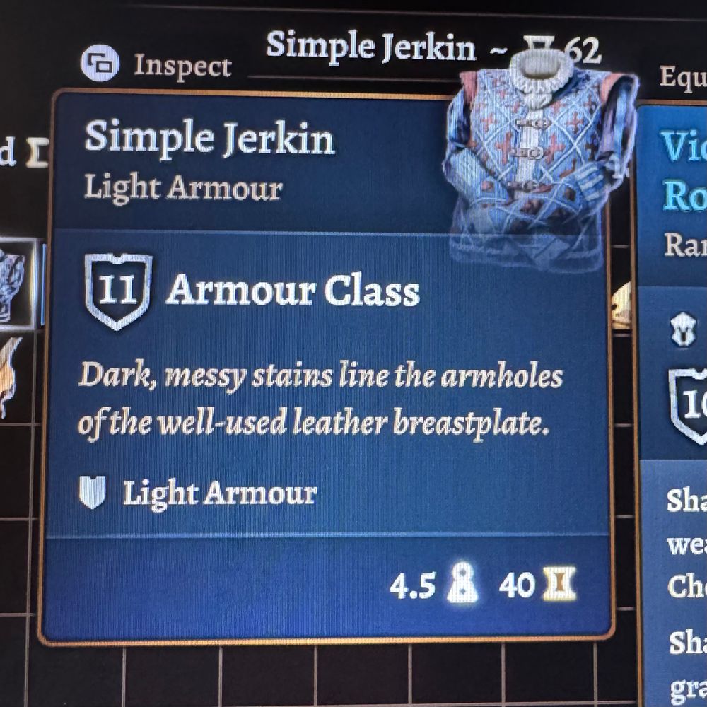 A screen shot of a garment from Baldur’s Gate 3 with the name “Simple Jerkin” which is light armor with an armor class of 11. The text also reads “Dark, messy stains line the armholes of the well-used leather breastplate.”