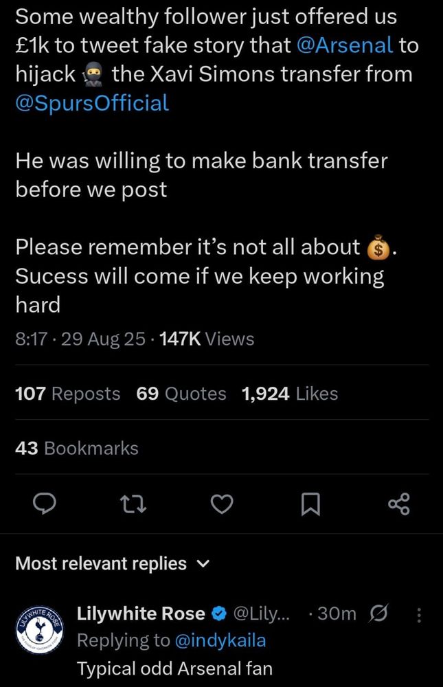 Some wealthy follower just offered us E1k to tweet fake story that @Arsenal to hijack
the Xavi Simons transfer from
@SpursOfficial
He was willing to make bank transfer before we post
Please remember it's not all about Sucess will come if we keep working hard