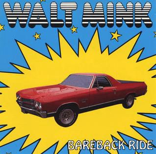 Album cover for Walt Mink “Bareback Ride” album. Image is a red vintage car on a yellow graphical element with a blue background.