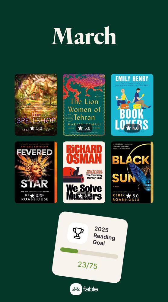 An image showing six book covers and a sticker that says “March” and “2025 Reading Goal 23/75”