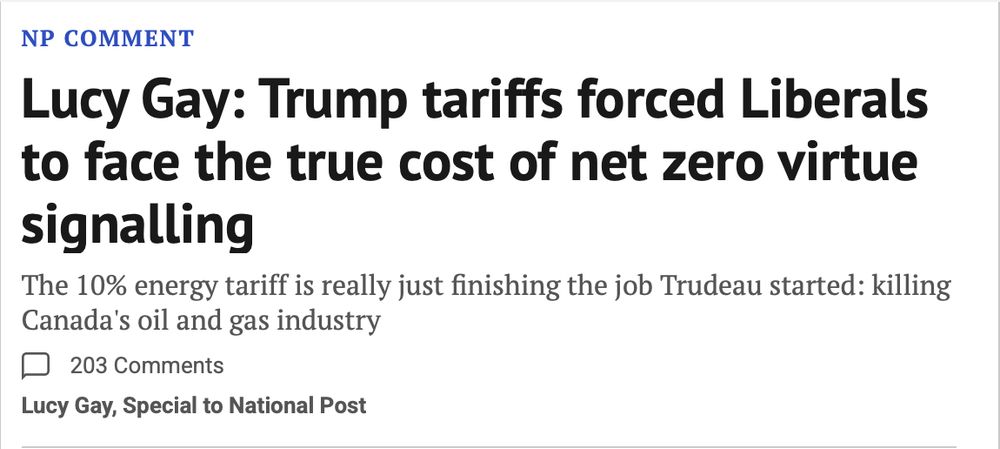 NP COMMENT
Lucy Gay: Trump tariffs forced Liberals to face the true cost of net zero virtue signalling
The 10% energy tariff is really just finishing the job Trudeau started: killing Canada's oil and gas industry