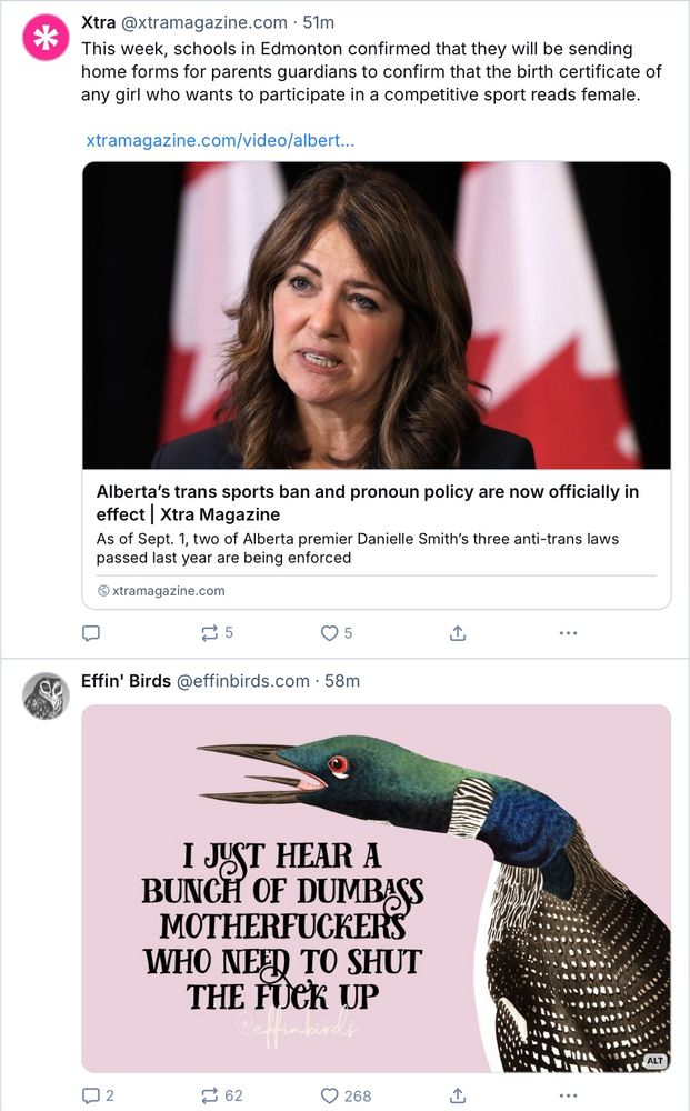 Top panel: @Xtramagazine: This week, schools in Edmonton confirmed that they will be sending home forms for parents and guardians to confirm that the birth certificate of any girl who wants to participate in competitive sports reads female Bottom panel: @Effinbirds: I just hear a bunch of dumbass motherfuckers who need to shut the fuck up. 