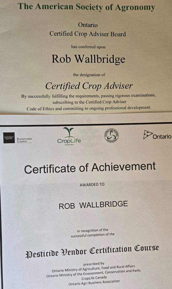 Rob Wallbridge's Certified Crop Advisor and Pesticide Vendor Certification Course certificates.