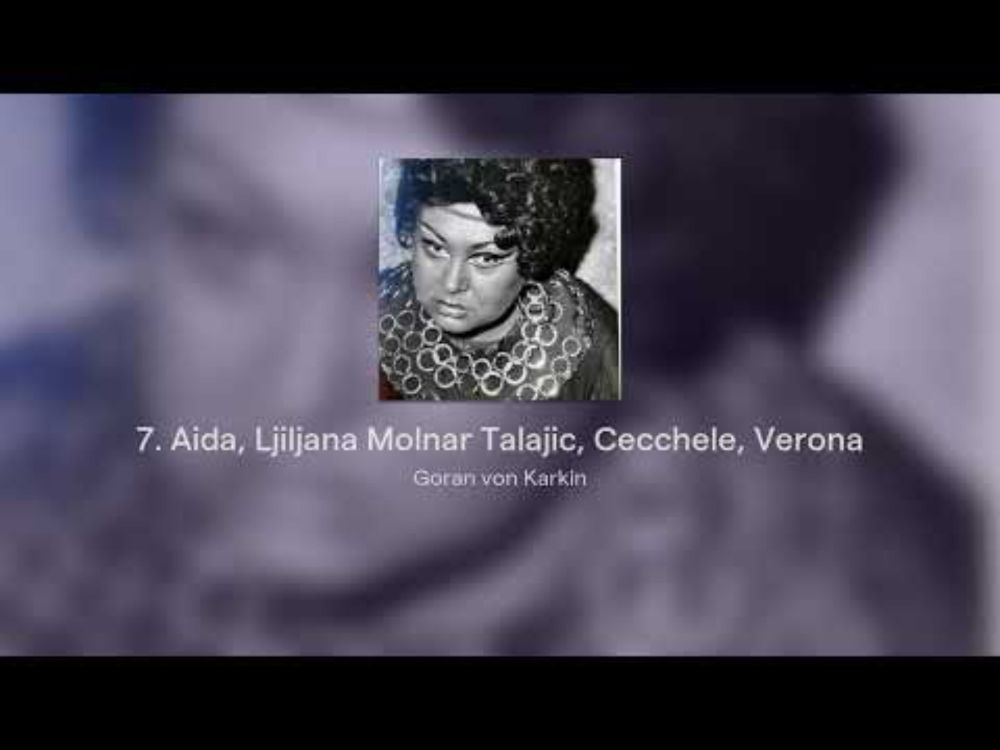 7. Aida, Ljiljana Molnar Talajic, Cecchele, Verona