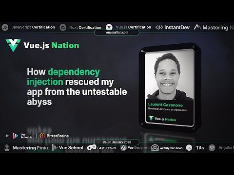 Vue.js Nation 2025: Laurent Cazanove - How dependency injection rescued my app from the abyss