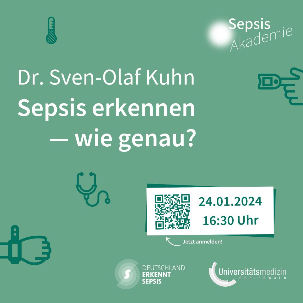 SepsisAkademie 01/2024 – Dr. Sven-Olaf Kuhn – Sepsis erkennen – wie genau? 24.01.2024 16:30Uhr