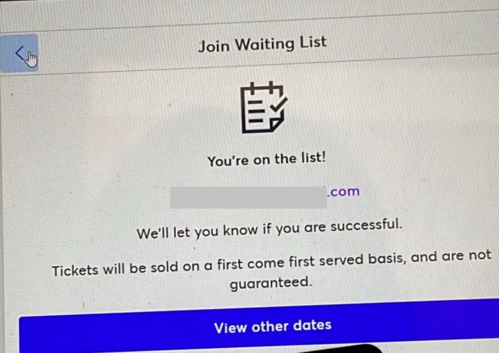 Ticketmaster waitlist confirmation screen because I didn’t get the Gaga tickets 