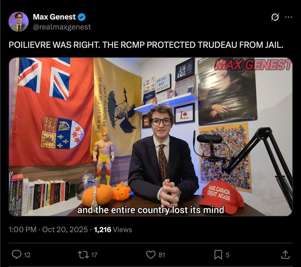 Image of a young guy, Max Genest, who I'm not sure can grow facial hair and who has the apparent constitution of a sickly child king. He's wearing a suit and tie and glasses in front of his right-wing symbols (red ensign flag, don't tread on me, flag, make canada great again hat). Caption for his video reads "POILIEVRE WAS RIGHT. THE RCMP PROTECTED TRUDEAU FROM JAIL"