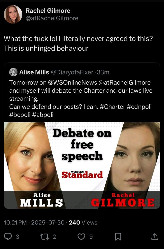 Alise Mills posts that I will be debating her on free speech for the western standard, complete with a graphic advertising it. I quote post her saying: “What the fuck lol I literally never agreed to this?
This is unhinged behaviour”