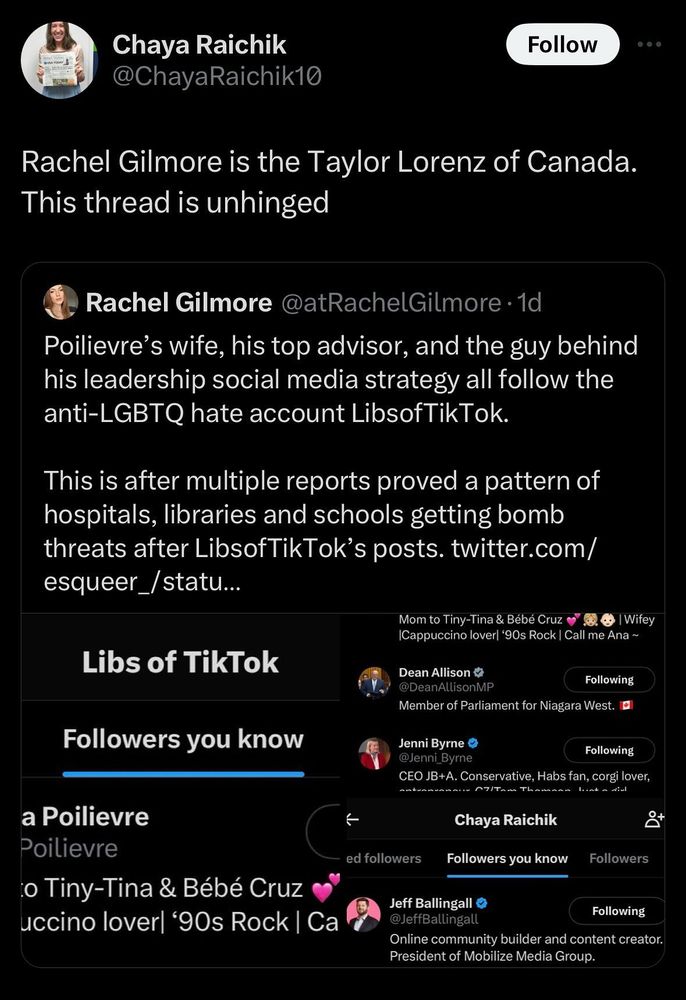 Chaya Raichik posts "Rachel Gilmore is the Taylor Lorenz of Canada. This thread is unhinged." This was in response to my coverage of several prominent Canadian politicians following Libs of TikTok despite a proven pattern of bomb threads following several of her posts.