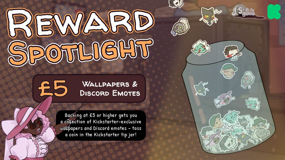 Reward Spotlight graphic: pledging just £5 to our Kickstarter will get you exclusive digital wallpapers and Discord emotes!