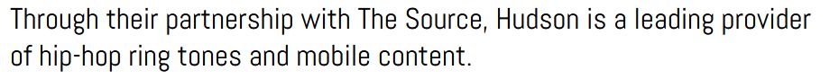 Part of a press release by Hudson Entertainment bragging about their hip-hop ringtones.