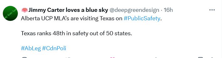 Alberta UCP MLA's are visiting Texas on #PublicSafety.

Texas ranks 48th out of 50 states.