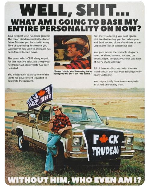 Poster of an old pickup with a cowboy leaning on it

"WELL, SHIT...
What am I going to base my entire personality on now? Without him, who even am I?