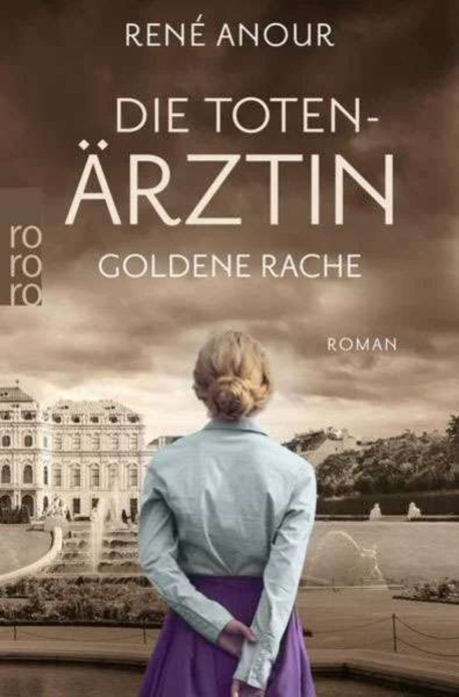 René Anour: Die Totenärztin – Goldene Rache /  Literatur Blog