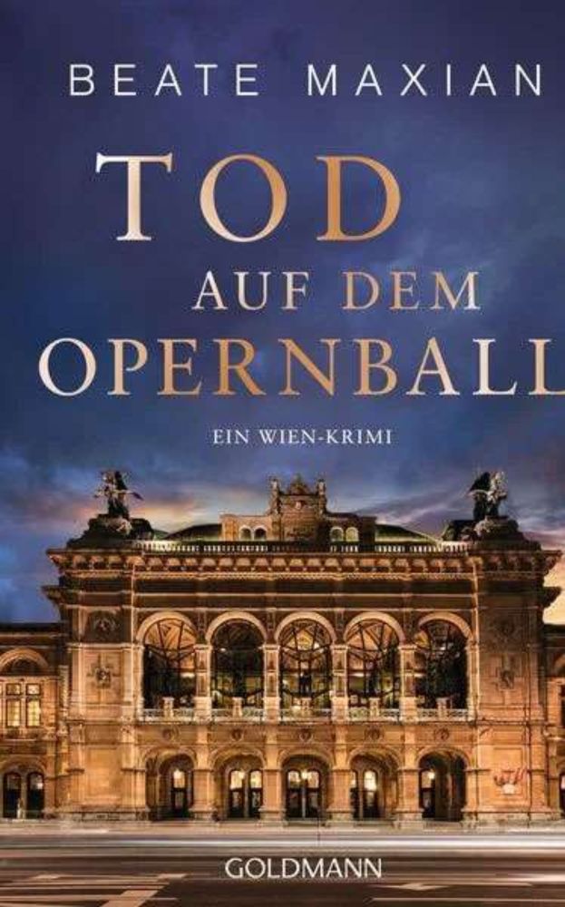 Beate Maxian: Tod auf dem Opernball /  Literatur Blog