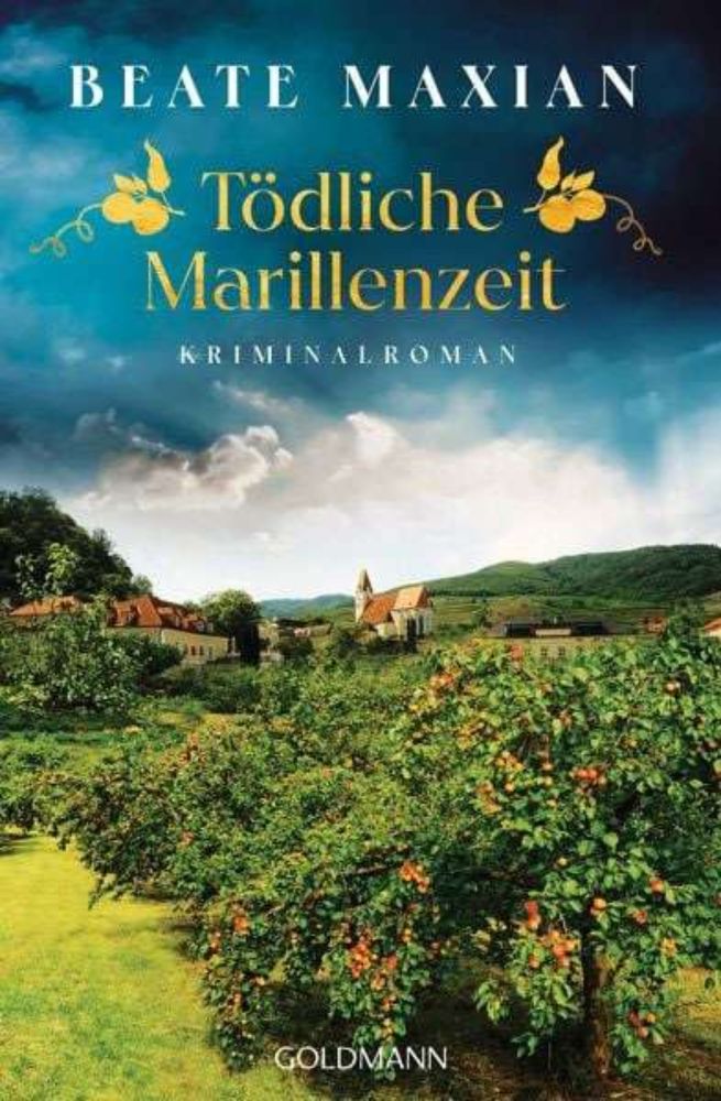 Beate Maxian: Tödliche Marillenzeit /  Literatur Blog