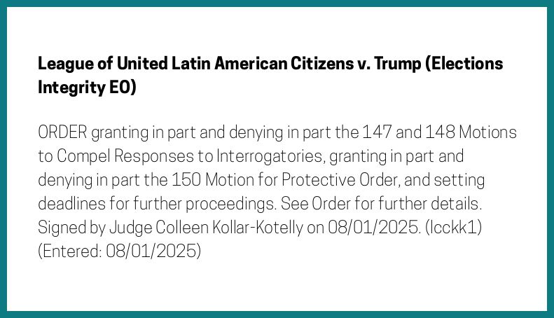 The entry's text: ORDER granting in part and denying in part the 147 and 148 Motions to Compel Responses to Interrogatories, granting in part and denying in part the 150 Motion for Protective Order, and setting deadlines for further proceedings. See Order for further details. Signed by Judge Colleen Kollar-Kotelly on 08/01/2025. (lcckk1) (Entered: 08/01/2025)