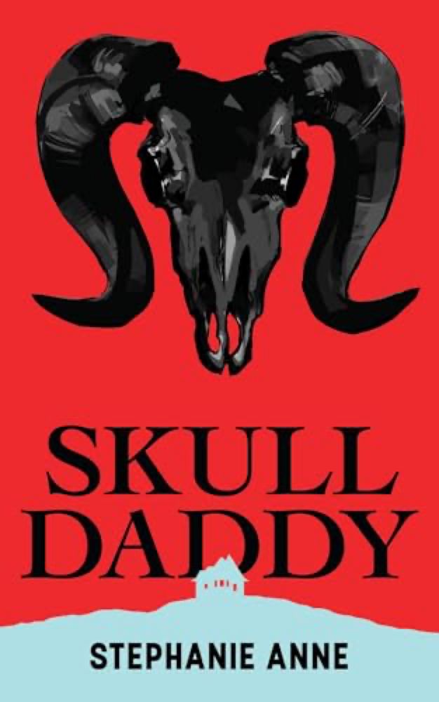 Skull Daddy by Stephanie Anne - BookBub