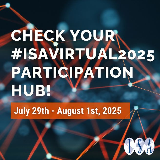 Text: Check your #ISAVirtual2025 Participation Hub
July 29th-Aug1st, 2025
Image: lines of connection. ISA logo