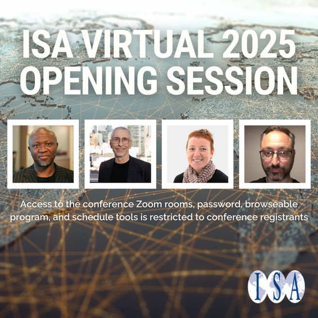 Text: ISA Virtual 2025 Opening Session - Access to the conference Zoom rooms, passwords, browseable program and schedule tools is restricted to conference registrants. 
Image: photos of the ISA president, Exec. Director and Program Chairs. ISA logo