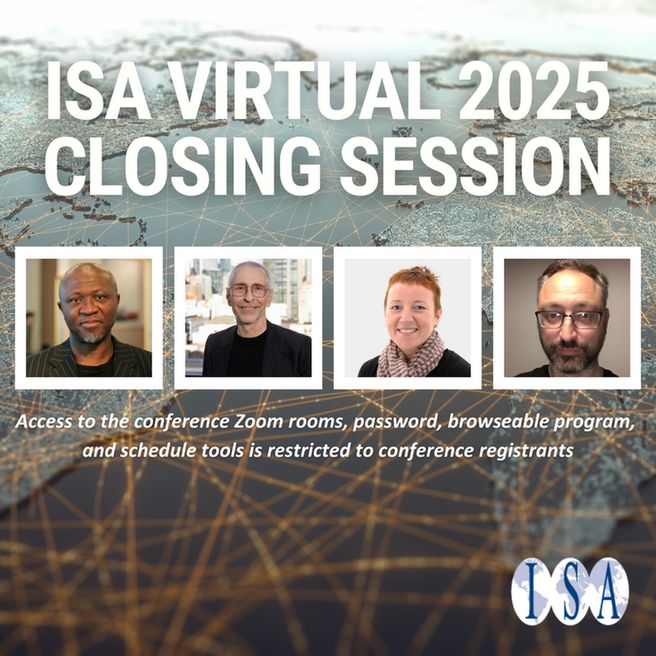 ISA Virtual 2025 Closing Session
Image: pic of participants
Access to the conference Zoom rooms, password, browseable program, and schedule tools is restricted to conference registrants