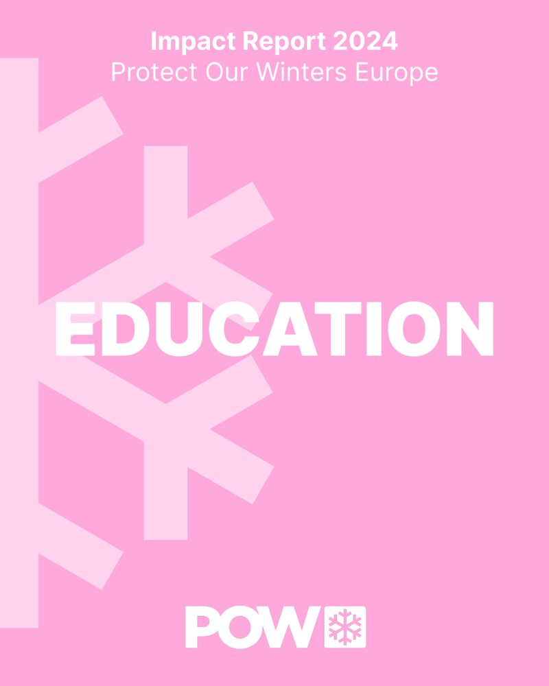 Pink background with a semi-transparent large snowflake, with white text that reads "Education" and a Protect Our Winters logo