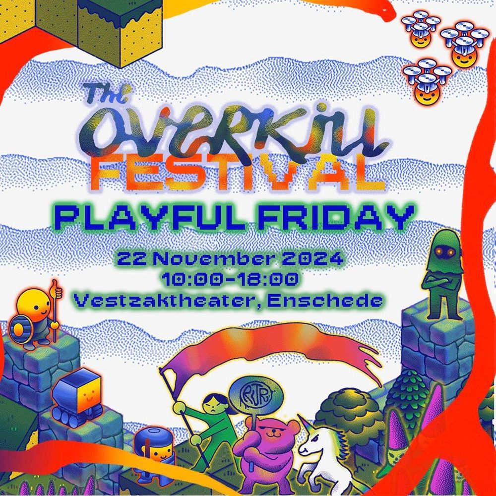 The Overkill Festival
Playful Friday
22 November 2024
10:00 - 18:00
Vestzaktheater, Enschede
The Netherlands