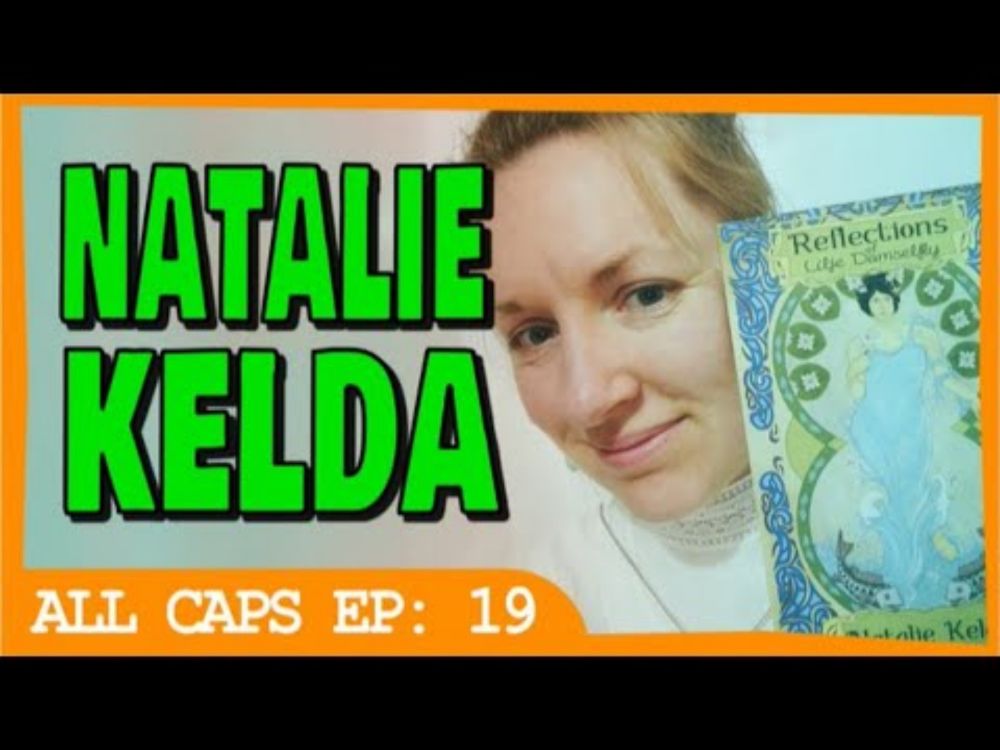ALL CAPS #19: With Natalie Kelda