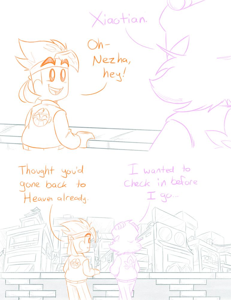 Panel 1: Nezha approaches MK
Nezha: Xiaotian.
MK: Oh- Nezha, hey!
Panel 2: Nezha and MK stand on a rooftop overlooking a city street.
MK: Thought you’d gone back to Heaven already.
Nezha: I wanted to check in before I go.