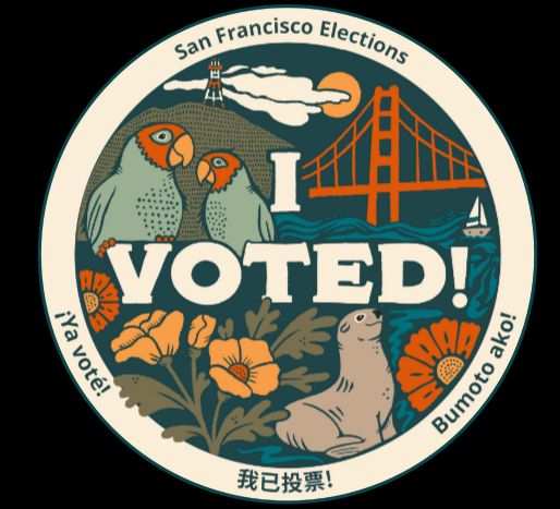 The "I Voted!" sticker design from San Francisco Elections, which depicts the Golden Gate Bridge and bay, Sutro Tower, wild parrots and sea lions, California poppies, and fog.