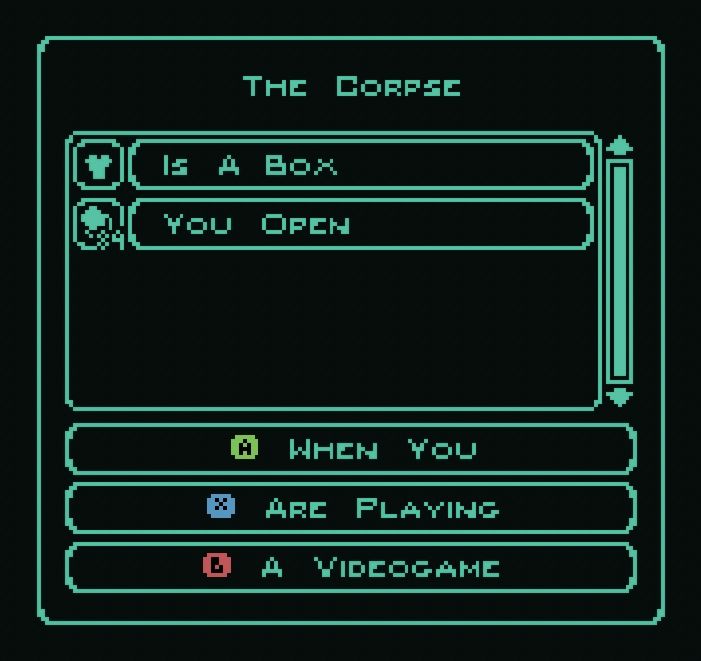 Simple pixel art rendering of "The corpse is a box you open, when you are playing a videogame" in the container search screen from Star Wars Knights of the Old Republic 2, condensed for easier cross stitching