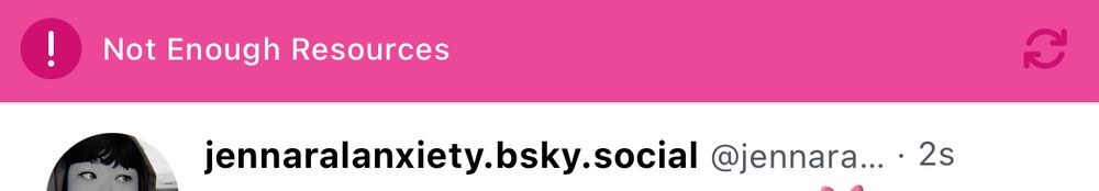 A pink banner from Bsky warns “Not Enough Resources” at the top of one of my Feeds. 