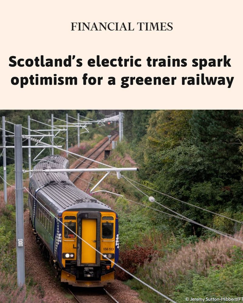 Financial Times article: Scotland’s electric trains spark optimism for a greener railway