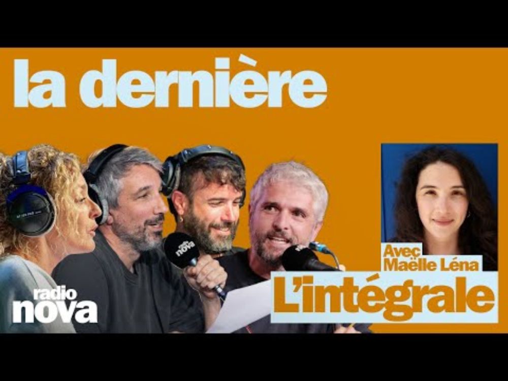 "La dernière" - L'intégrale du 02 novembre avec Maëlle Lena